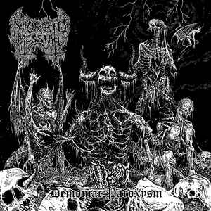 Morbid Messiah – Demoniac Paroxysm LP