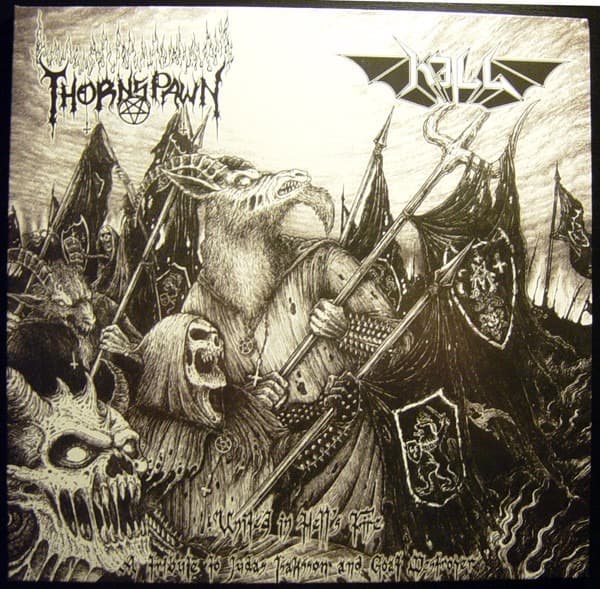 Thornspawn / Kill – United In Hells Fire - A Tribute To Judas Isaksson And Goat Destroyer 10inch