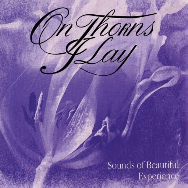 On Thorns I Lay - Sounds of Beautiful Experience LP (Crystal Clear Vinyl)