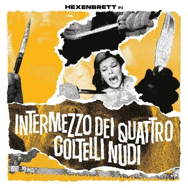 Hexenbrett – Intermezzo Dei Quattro Coltelli Nudi CD