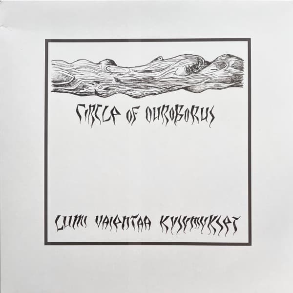 Circle Of Ouroborus – Lumi Vaientaa Kysymykse LP