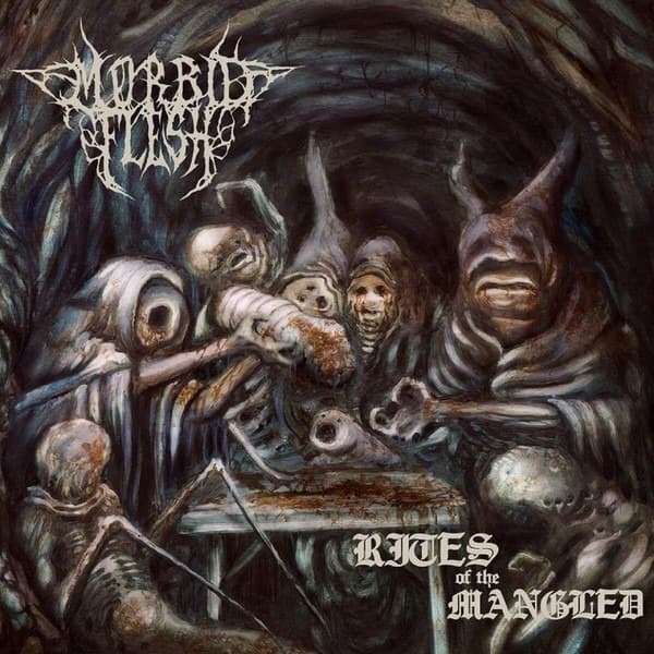 Morbid Flesh – Rites Of The Mangled LP