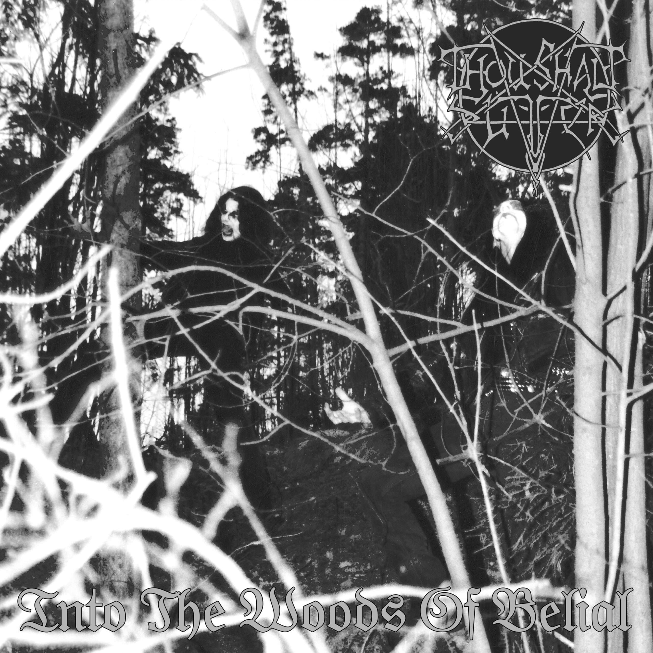 Thou Shalt Suffer – Into The Woods of Belial 3LP